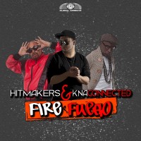 GAZ030 | Hitmakers feat KNA Connected - Fire (Fuego)