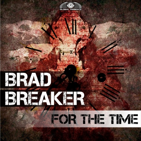 GAZDIGI011 | Brad Breaker – For The Time