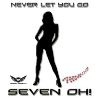 GAZDIGI001 | Seven Oh! - Never Let You Go