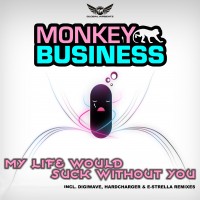 GAZDIGI002 | Monkey Business - My Life Would Suck Without You