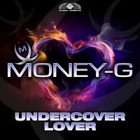 GAZ022 I Money-G - Undercover Lover