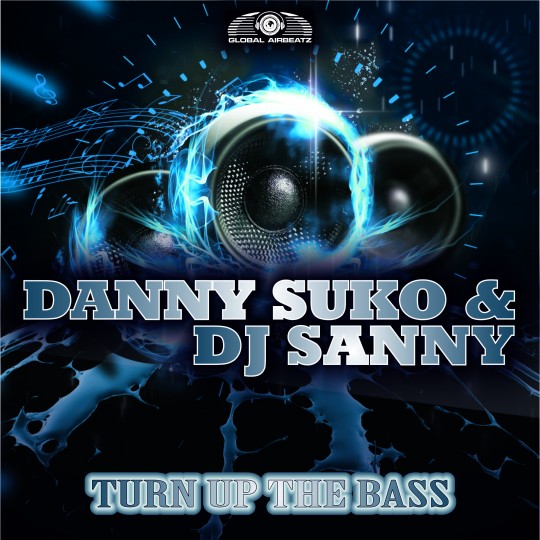 GAZ052 I Danny Suko & DJ Sanny – Turn up the bass