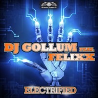 GAZ064 | DJ Gollum feat. Felixx - Electrified 