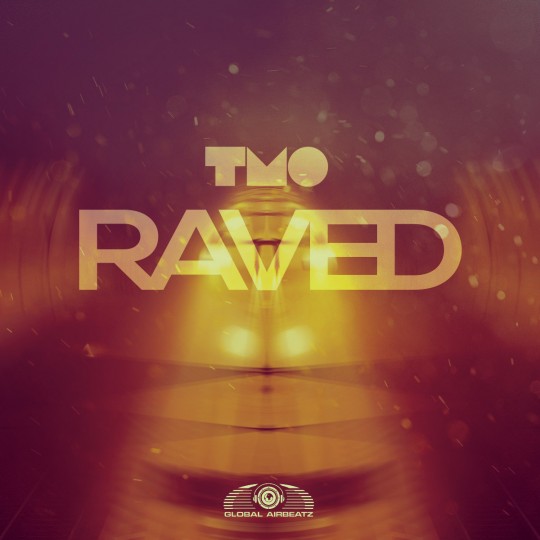 GAZ076 I T.M.O – Raved