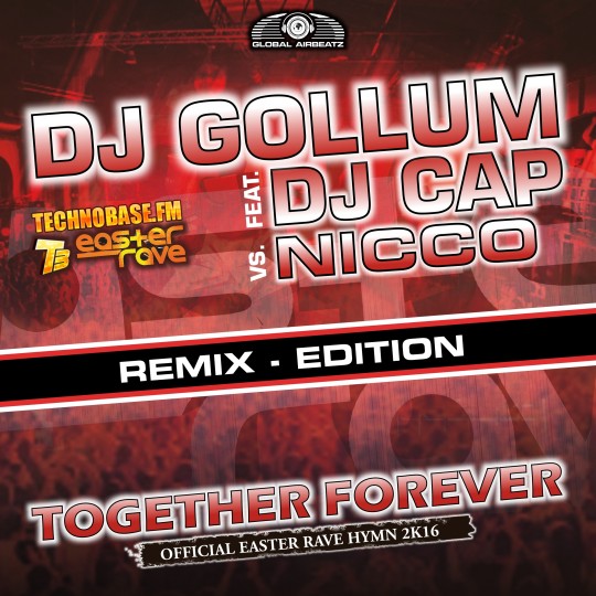 GAZ078R I DJ Gollum feat. DJ Cap vs NICCO – Together forever (Official Easter Rave Anthem2k16)