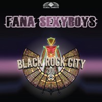 GAZ079 I Fana Sexyboys – Black Rock City