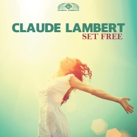 GAZ096 I Claude Lambert – Set free
