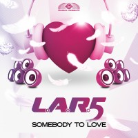 GAZ088 I L.A.R.5 – Somebody to love