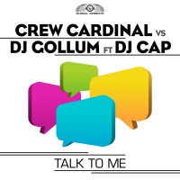 GAZ102 I Crew Cardinal vs DJ Gollum feat. DJ Cap - Talk to me