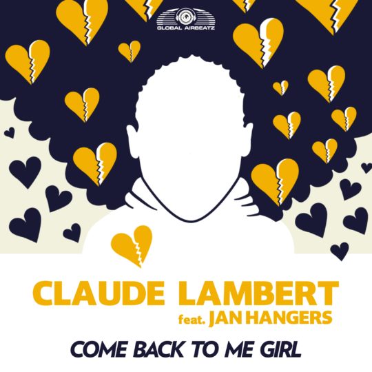 GAZ112 I Claude Lambert feat. Jan Hangers – Come Back To Me Girl