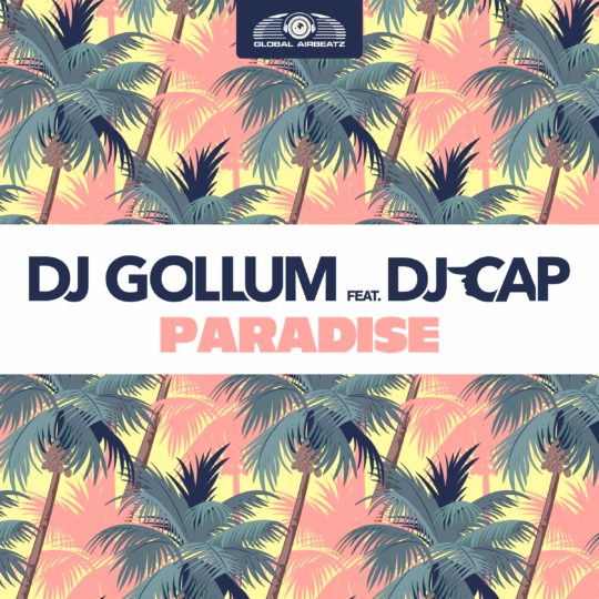 GAZ113 I  DJ Gollum feat. DJ Cap – Paradise