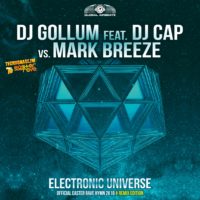 GAZ120R I DJ Gollum feat. DJ Cap vs. Mark Breeze – Electronic Universe (The remixes)