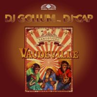 GAZ126 I DJ Gollum feat. DJ Cap – Vaudeville 2018