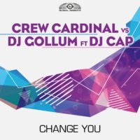 GAZ127 I Crew Cardinal vs. DJ Gollum feat. DJ Cap – Change you