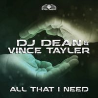 GAZ 143 I DJ Dean & Vince Tayler - All That I Need