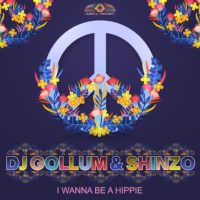 GAZ153 | DJ Gollum & Shinzo  – I Wanna Be A Hippie