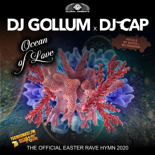 GAZ186 I DJ Gollum & DJ Cap – Ocean of Love (Official Easter Rave Hymn 2020)